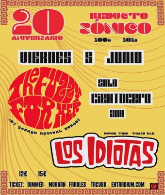 20 ANIVERSARIO REDUCTO SÓNICO, LOS IDIOTAS+THE FUZZY FOR HER en Valladolid