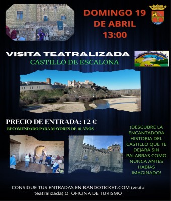 VISITA TEATRALIZADA CASTILLO DE ESCALONA en Toledo