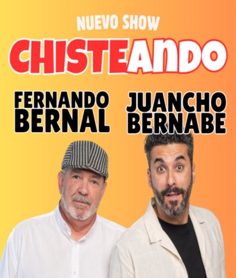 CHISTEANDO - FERNANDO BERNAL Y JUANCHO BERNABÉ en VALENCIA