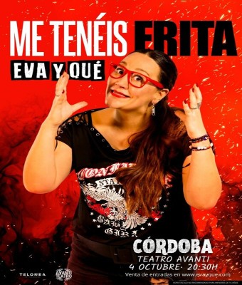 ME TENÉIS FRITA - Eva y Qué - Sábado 4 Octubre (20:30 h) Público Adulto en Córdoba