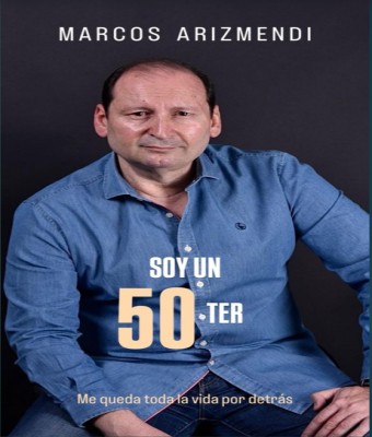 SOY UN 50TER - Marcos Arizmendi - Sábado 17 Octubre (20:30 h) Público Adulto en Córdoba