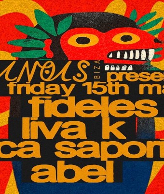 Chinois Presents: Fideles, Liva K, Luca Saporito, Abel en Ibiza