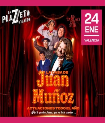 LA CASA DE JUAN MUÑOZ - ACTUACIONES TODO EL AÑO en Valencia
