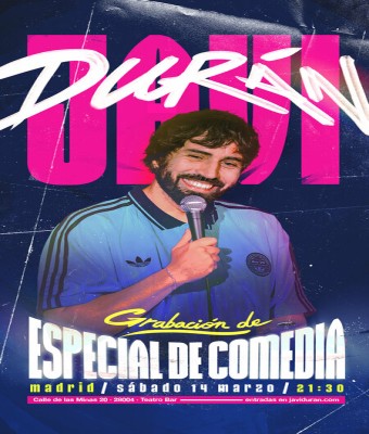JAVI DURÁN - ESPECIAL DE COMEDIA en Madrid