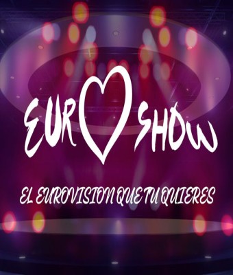 EuroShow, el eurovisión que tú quieres en Madrid