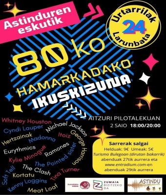 80ko HAMARKADAKO IKUSKIZUNA en Gipuzkoa