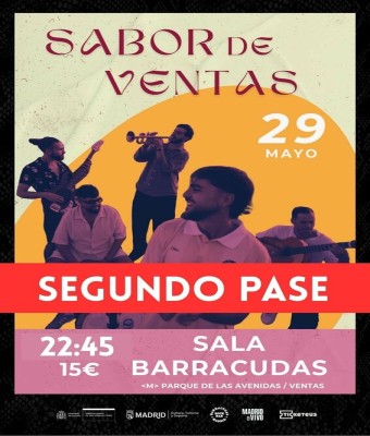 SABOR DE VENTAS - SEGUNDO PASE en Madrid