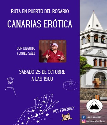 Ruta Canarias Erótica en Puerto del Rosario. Sábado 25 de octubre a las 19:00 en Palmas, Las