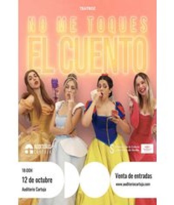No Me Toques El Cuento en Sevilla - Auditorio Cartuja