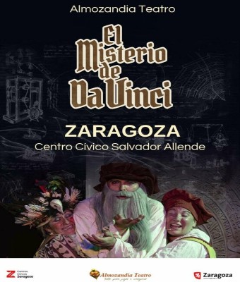 EL MISTERIO DE DA VINCI. Almozandia Teatro. Centro Cívico Estación del Norte. EL ANDÉN DEL BIENESTAR en Zaragoza