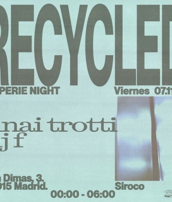 Recycled Friperie Night en Madrid
