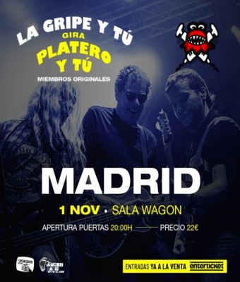 La Gripe y Tú en Madrid