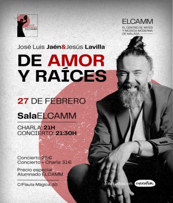 "DE AMOR Y RAÍCES" concierto flamenco en ELCAMM en Málaga