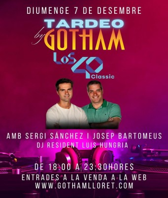 TARDEO amb FESTA LOS 40 CLASSIC en Girona