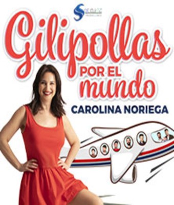 Carolina Noriega - Gilipollas por el mundo - Barcelona