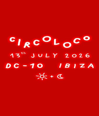 Circoloco Ibiza - Week 12