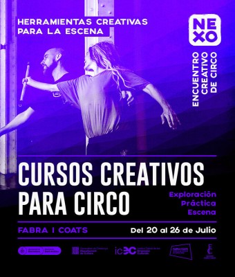 Curso creativo para Circo - FESTIVAL NEXO en Barcelona