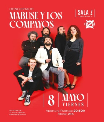 MABUSE Y LOS COMPAYOS en ZARAGOZA, SALA Z