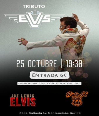 "Joe Lewis Elvis" Tributo a Elvis Presley  en Sevilla