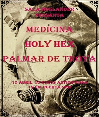MEDICINA + HOLY HEX + PALMAR DE TROYA en Sevilla