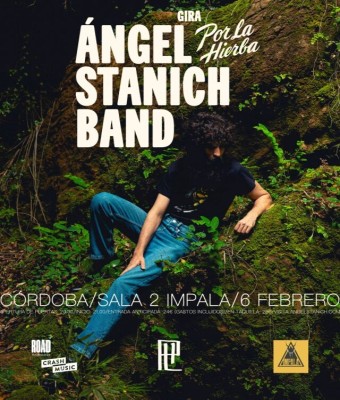 CONCIERTO DE ÁNGEL STANICH - CÓRDOBA - SALA 2 IMPALA - VIERNES 6 DE FEBRERO