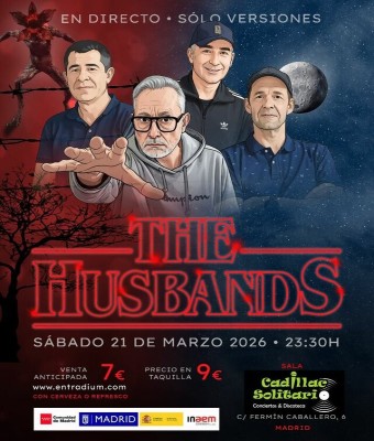 The Husbands - Versiones  en Madrid