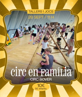Circ Bover a Pollença: CIRC EN FAMILIA (Circ Bover) en Balears, Illes