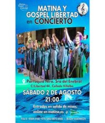 Matina y Gospel Libertad en Concierto en Madrid - Iglesia Nuestra Señora del Enebral