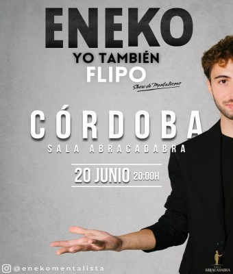 MENTALISMO: ENEKO en Córdoba