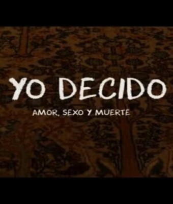 Yo decido Amor, Sexo y Muerte en Madrid