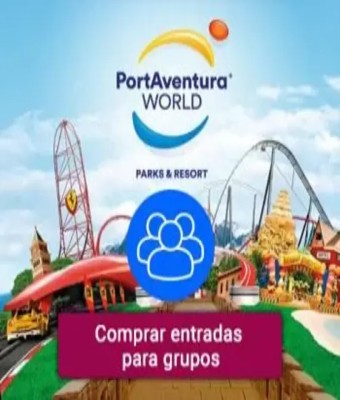 Grupos PortAventura Park en Tarragona en Barcelona