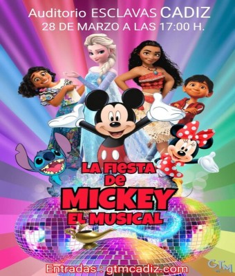 LA FIESTA DE MICKEY EL MUSICAL EN CÁDIZ
