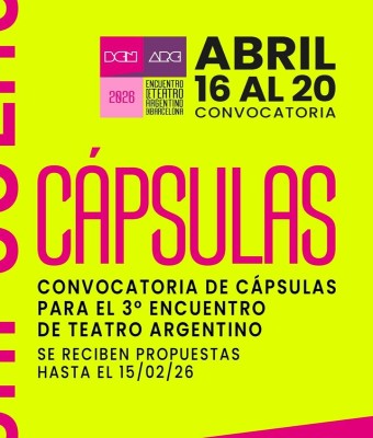 Cápsulas Teatrales- ENCUENTRO DE TEATRO ARGENTINO en Barcelona