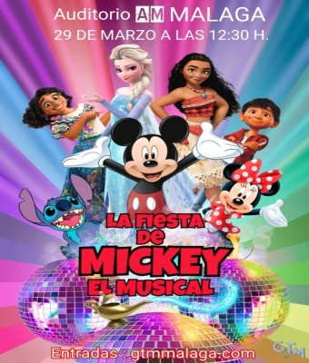 La Fiesta de Mickey el musical en Málaga