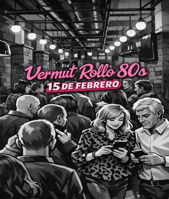 Vermut de los 80. Domingo 15 de febrero en Barcelona