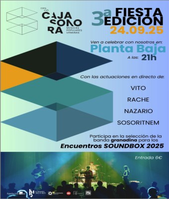 Espacio Caja Sonora- fiesta 3ª edición en Granada