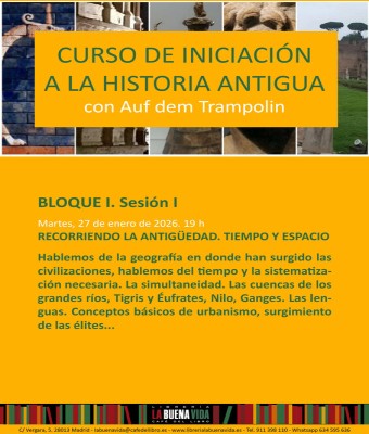 Curso de iniciación a la historia antigua. RECORRIENDO LA ANTIGÜEDAD. TIEMPO Y ESPACIO en Madrid