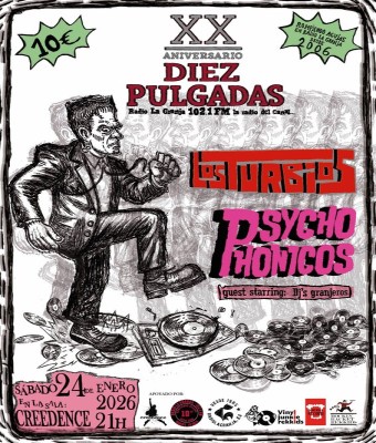 XX ANIVERSARIO RADIO LA GRANJA - LOS TURBIOS+PSYCHO PHONICOS en SALA CREEDENCE en Zaragoza