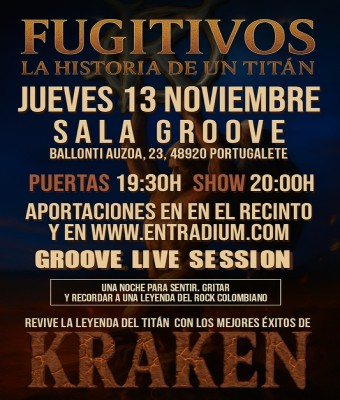 Homenaje a KRAKEN, FUGITIVOS: La Historia de un Titán  en Bizkaia