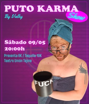 Puto Karma Show - Tejina en Santa Cruz de Tenerife