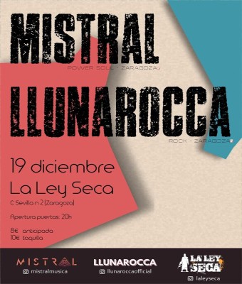 Mistral + Llunarocca en la Ley Seca en Zaragoza