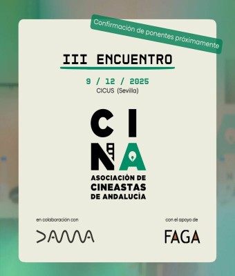 III ENCUENTRO DE CINEASTAS en Sevilla