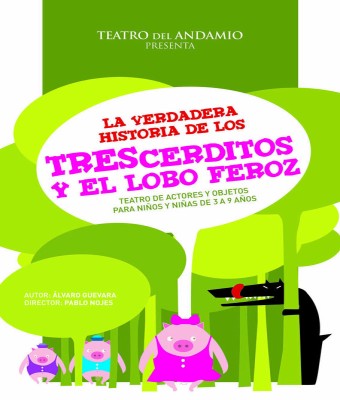 La Verdadera Historia de Los Tres Cerditos y El Lobo Feroz en Cantabria