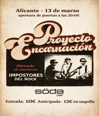 Concierto de Proyecto Encarnación + Impostores del Rock en Söda Bar en Alicante/Alacant