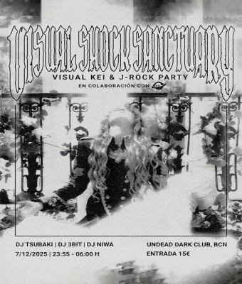 Visual Shock Sanctuary - Visual Key & J-Rock Party en Barcelona