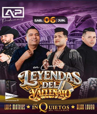 Leyendas del Vallenato: Luis Mateus, Los Inquietos del Vallenato & Alan Lover en Valencia/Valéncia