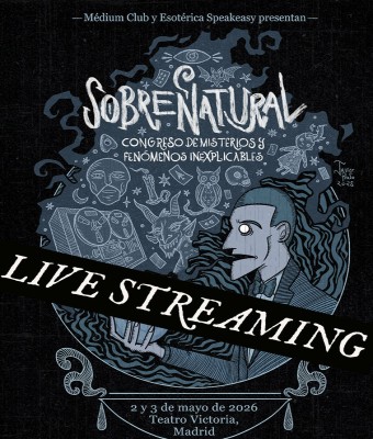 SOBRENATURAL ON-LINE:  Congreso de misterios y fenómenos inexplicables en Madrid