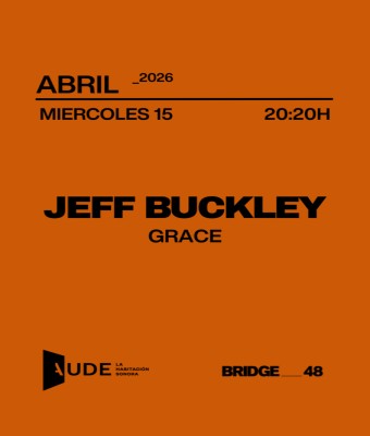 JEFF BUCKLEY, GRACE · AUDE Listening Session en Barcelona