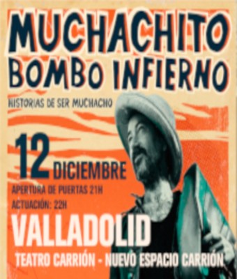 Muchachito Bombo Infierno en VALLADOLID