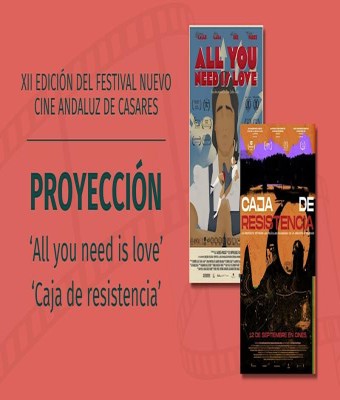 Festival Cine Andaluz Casares – All you need is love y Caja de resistencia en Sevilla